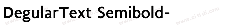 DegularText Semibold字体转换